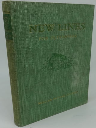 Item #003264B NEW LINES FOR FLYFISHERS. William Bayard Sturgis