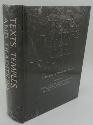 Item #003272vv TEXTS TEMPLES AND TRADITION A Tribute to Menahem Haran. VICTOR AVIGDOR HUROWITZ...