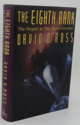 Item #003363D THE EIGHTH RANK [The Sequel to The Argus Gambit]. DAVID D. ROSS