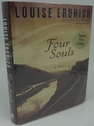 Item #003368B FOUR SOULS (Signed). Louise Erdrich
