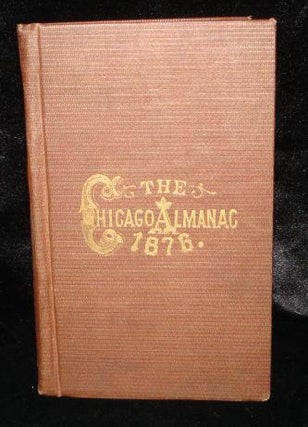 Item #003375A THE CHICAGO ALMANAC FOR 1876