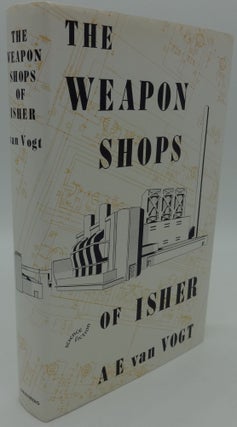 Item #003377E THE WEAPON SHOPS OF ISHER. A. E. Van Vogt