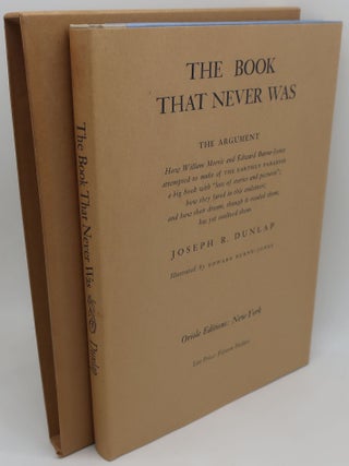 Item #003393JK THE BOOK THAT NEVER WAS: The Argument: How William Morris and Edward Burne-Jones...