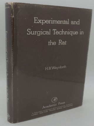 Item #003414F EXPERIMENTAL AND SURGICAL TECHNIQUE IN THE RAT. H. B. WAYNFORTH