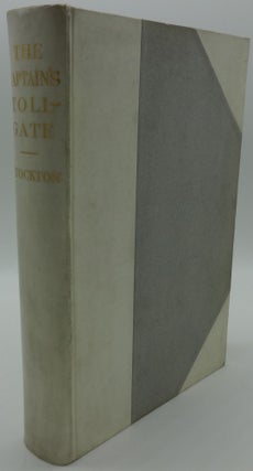 Item #003438D THE CAPTAIN'S TOLL-GATE (SIGNED). Frank R. Stockton