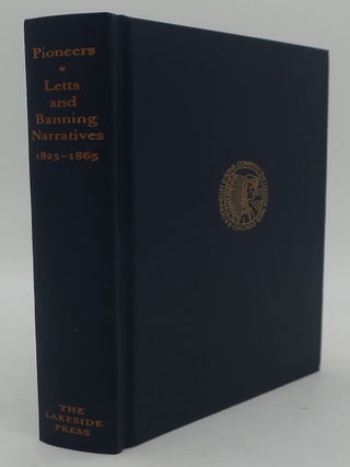 Item #003440AC PIONEERS: NARRATIVES OF NOAH HARRIS LETTS AND THOMAS ALLEN BANNING 1825-1865. PAUL...