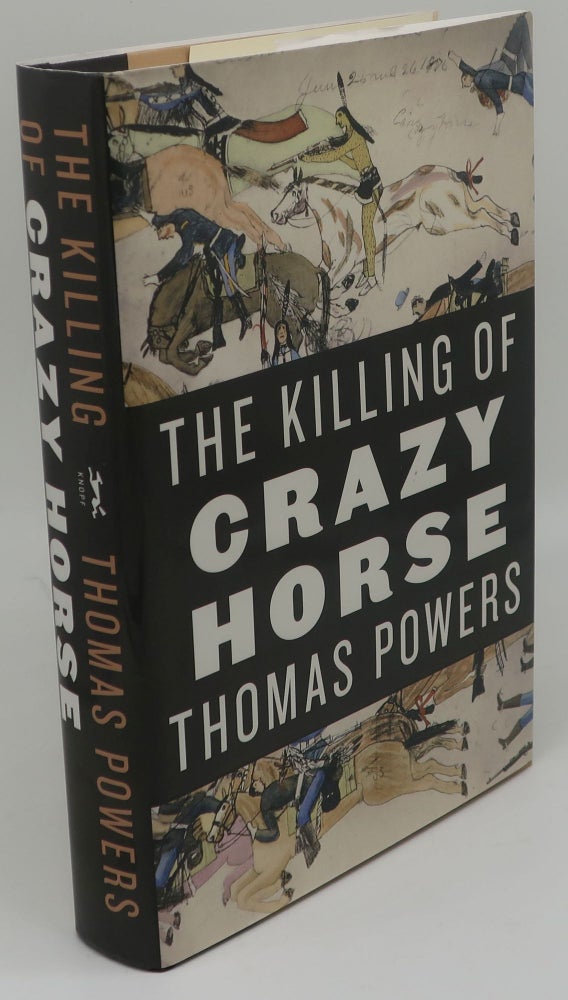 Item #003487H THE KILLING OF CRAZY HORSE. THOMAS POWERS.