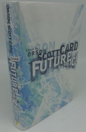 Item #003503D FUTURE ON ICE (SIGNED). Orson Scott Card