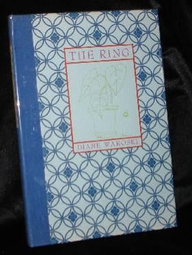 Item #003505A THE RING. Diane Wakoski