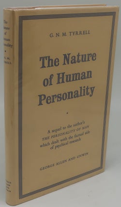 Item #003531K THE NATURE OF HUMAN PERSONALITY. G. N. M. TYRRELL