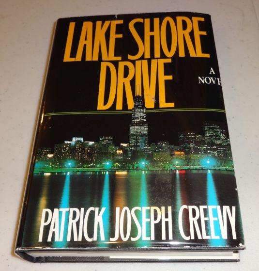 Item #003537E Lake Shore Drive (SIGNED). Patrick Joseph Creevy.