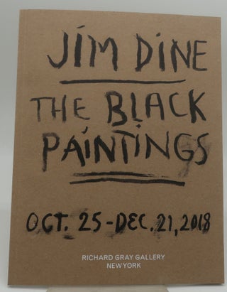 Item #003549C THE BLACK PAINTINGS. JIM DINE