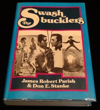 Item #003554A THE SWASH BUCKLERS. James R. Parish, Done E. Stanke