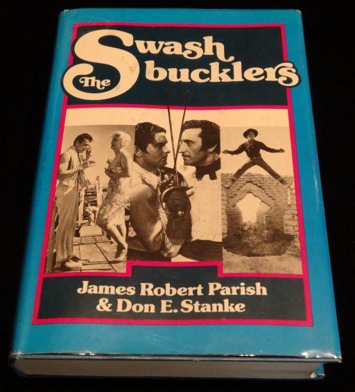 Item #003554A THE SWASH BUCKLERS. James R. Parish, Done E. Stanke.