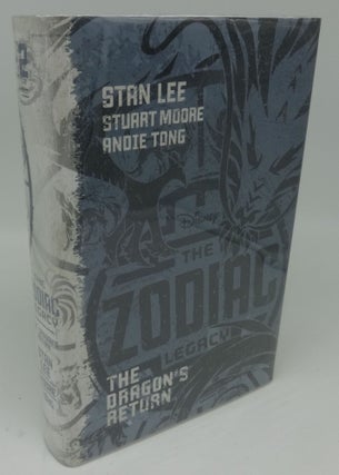 Item #003563F THE ZODIAC LEGACY: THE DRAGON'S RETURN. Stan Lee, Stuart Moore, Andie Tong