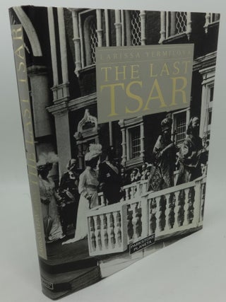 Item #003577H THE LAST TSAR. Larissa Yermilova