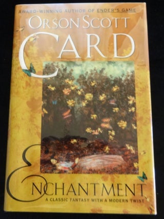 Item #003578D ENCHANTMENT. Orson Scott Card