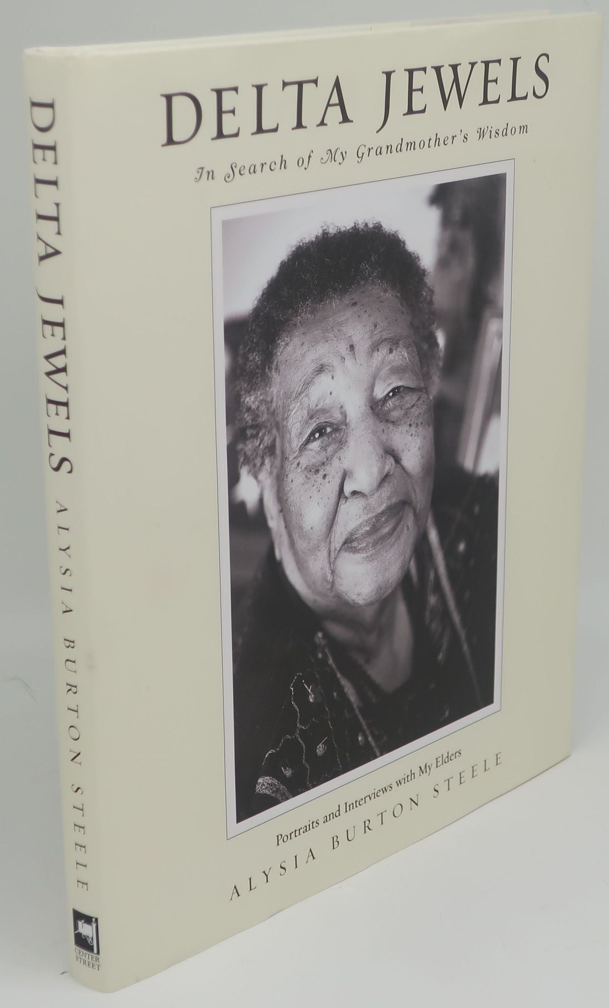 DELTA JEWELS In Search of My Grandmother s Wisdom by ALYSIA BURTON STEELE on Bookleggers