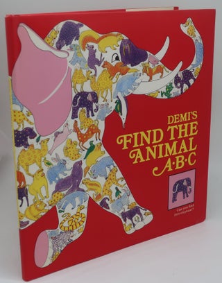Item #003591C DEMI'S FIND THE ANIMAL A B C [Signed/Inscribed]. DEMI