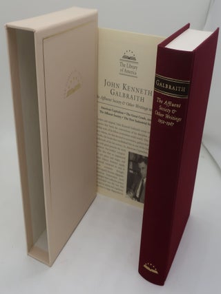 Item #003627AA THE AFFLUENT SOCIETY & OTHER WRITINGS 1952-1967: American Capitalism; The Great...