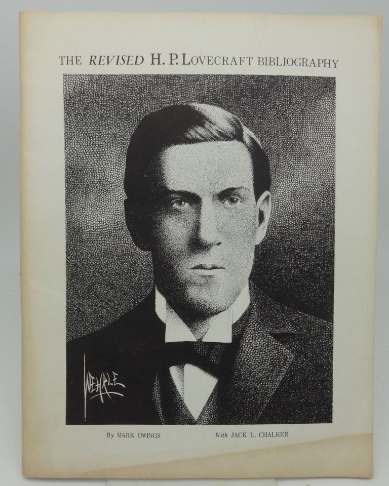 Item #003644F THE REVISED H. P. LOVECRAFT BIBLIOGRAPHY. Mark Owings, Jack L. Chalker.