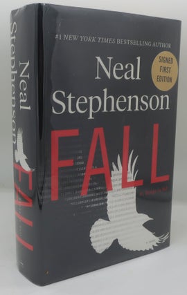Item #003645LL FALL; OR, DIE IN HELL [Signed]. NEAL STEPHENSON