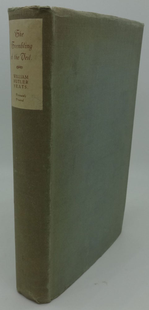 Item #003654D THE TREMBLING OF THE VEIL (SIGNED LIMITED). William Butler Yeats.
