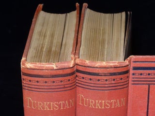 TURKISTAN: NOTES OF A JOURNEY IN RUSSIAN TURKISTAN, KHOAND, BUKHARA, AND KULDJA