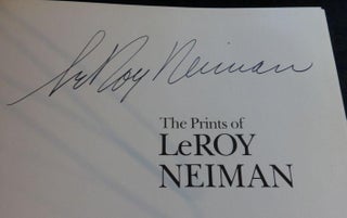 The Prints of Leroy Neiman: A Catalogue Raisonne of Serigraphs, Lithographs, and Etchings.
