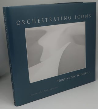 Item #003691A ORCHESTRATING ICONS [Signed]. HUNTINGTON WITHERILL