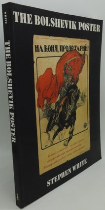 Item #003721A THE BOLSHEVIK POSTER. Stephen White