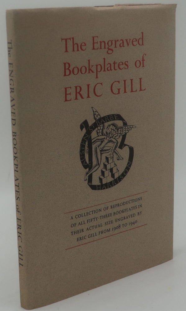 Item #003734E THE ENGRAVED BOOKPLATES OF ERIC GILL. Eric Gill.