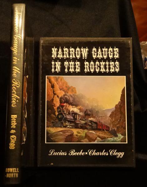 Item #003735 NARROW GAUGE IN THE ROCKIES. Lucius Beebe, Charles Clegg.