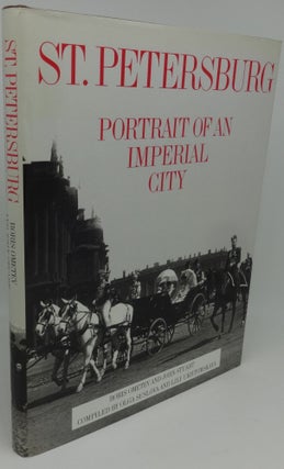 Item #003747B ST. PETERSBURG [PORTRAIT OF AN IMPERIAL CITY]. Boris Ometev, John Stuart