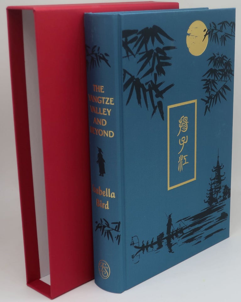 Item #003753H THE YANGTZE VALEY AND BEYOND: An Account of Journeys in China, Chiefly in the Province of Sze Chuan and Among the Man-Tze of the Somo Territory. With Map and Illustrations. ISABELLA BIRD, Mrs. J. F. Bishop.