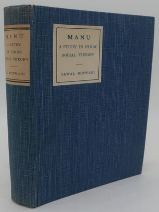 Item #003767KK MANU: A STUDY IN HINDU SOCIAL THEORY. KEWAL MOTWANI