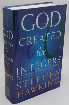 Item #003778F GOD CREATED THE INTERGERS: The Mathematical Breakthroughs That Changed History....