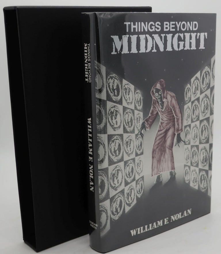 Item #003791C THINGS BEYOND MIDNIGHT [Signed Limited]. William Nolan.
