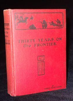 Item #003800A THIRTY YEARS ON THE FRONTIER. Robert McReynolds