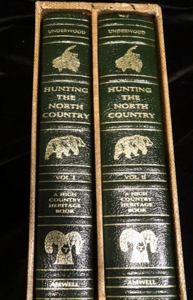 Item #003811A HUNTING THE NORTH COUNTRY. Lamar Underwood