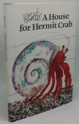 Item #003842L A HOUSE FOR HERMIT CRAB [Signed]. ERIC CARLE