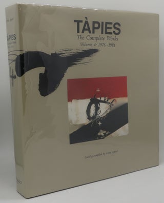 Item #003843A TAPIES THE COMPLETE WORKS Volume 4: 1976-1981. ANNA AGUSTI