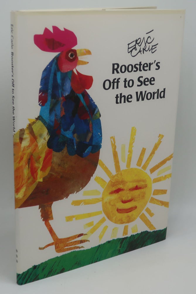 Item #003843G ROOSTER'S OFF TO SEE THE WORLD [Signed]. ERIC CARLE.