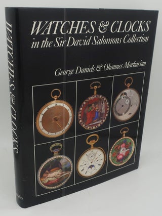 Item #003846HG WATCHES AND CLOCKS IN THE SIR DAVID SALOMONS COLLECTION: Including scientific...