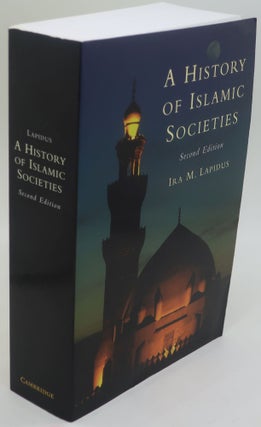 Item #003847U A HISTORY OF ISLAMIC SOCIETIES. IRA M. LAPIDUS