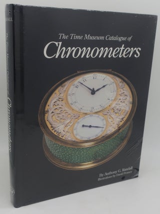 Item #003847XX THE TIME MUSEUM CATALOGUE OF CHRONOMETERS. ANTHONY G. RANDALL