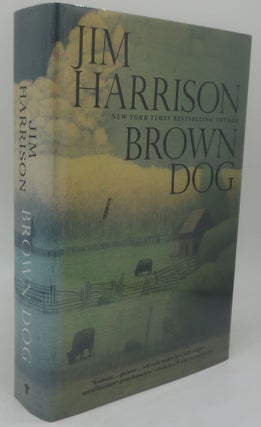 Item #003848GG BROWN DOG [Signed]. JIM HARRISON