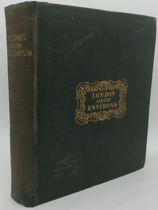 Item #003848IJ THE HISTORY OF LONDON: ILLUSTRATED BY VIEWS IN LONDON AND WESTMINSTER From...
