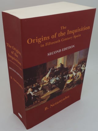 Item #003848OR THE ORIGINS OF THE INQUISITION IN FIFTEENTH CENTURY SPAIN. B. NETANYAHU