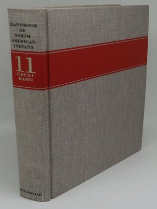 Item #003849 HANDBOOK OF AMERICAN INDIANS VOLUME ELLEVEN GREAT BASIN. WILLIAM C. STURTEVANT,...